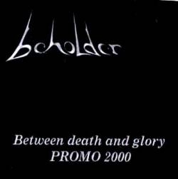 Beholder (ITA-1) : Between Death and Glory - Chapter I